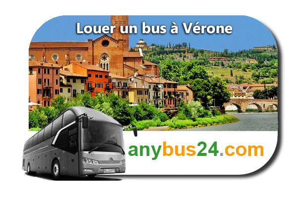 Louer un bus à Vérone