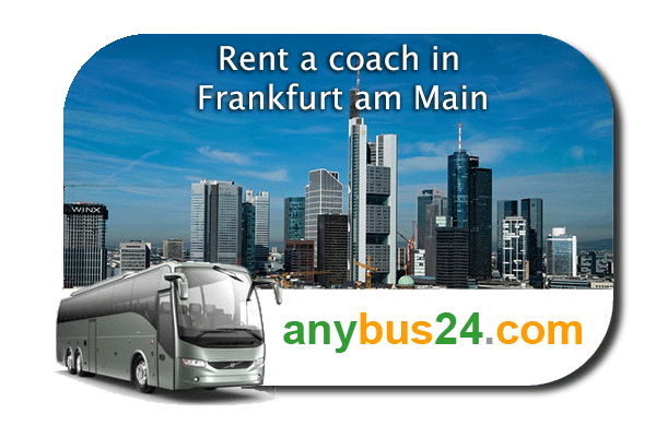 Hire a coach with driver in Frankfurt