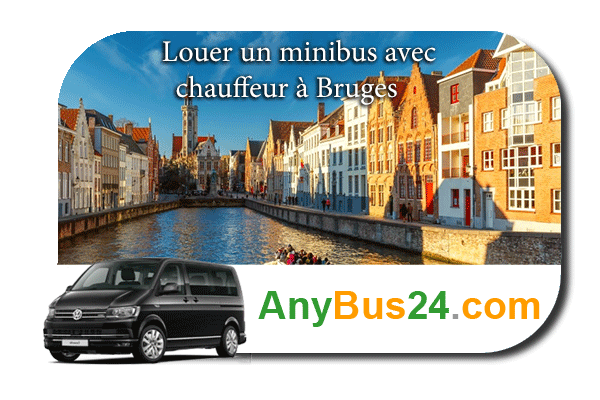 Location de minibus avec chauffeur à Bruges