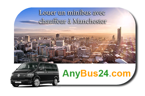 Location de minibus avec chauffeur à Manchester